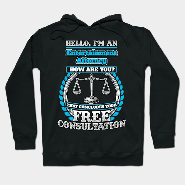 Lawyer Humor T shirt For A Entertainment Attorney Hoodie by Mommag9521